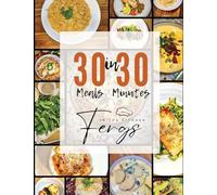 30 Meals in 30 Minutes