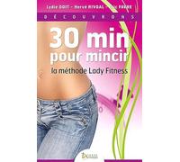 30 min pour mincir - la méthode Lady Fitness
