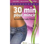30 Min Pour Mincir - La Méthode Lady Fitness