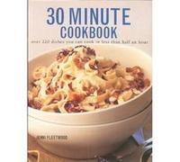30 Minute Cookbook - [Livre en VO] Jenni Fleetwood (Auteur)