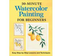 30-Minute Watercolor Painting For Beginners