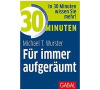 30 Minuten Für Immer Aufgeräumt