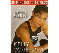 30 Minutes to Fitness: Circuit Burn With Kelly [DVD] [2011] [US Import]