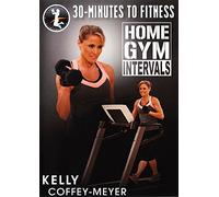 30 Minutes to Fitness: Home Gym Intervals