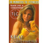 30 Minutes to Fitness: Train Like a Contender