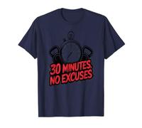 30 Minutes Zéro Excuses Entraînement Motivation T-Shirt