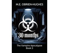 30 Months: The Vampire Apocalypse Book 3