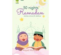 30 Nights Of Ramadan: Bedtime Stories For Children