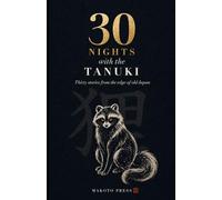 30 Nights with the Tanuki: Shape-shifter. Drummer. Fool.