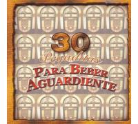 30 Pegaditas Para Beber Aguardiente