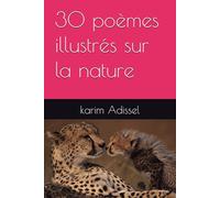 30 poèmes illustrés sur la nature