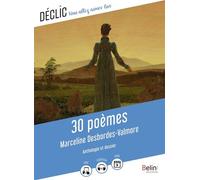 30 poèmes - Marceline Desbordes-Valmore - Belin Éducation - broché - Scolaire / Universitaire