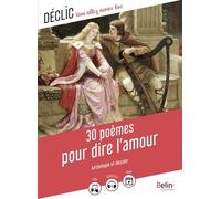 30 Poèmes Pour Dire L'amour