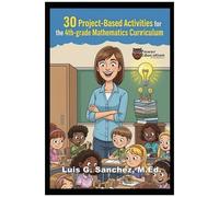 30 Project-Based Learning Activities For 4th Grade Mathematics Curriculum: Easy Teacher