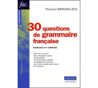 30 Questions De Grammaire Francaise. Exercices Et Corriges