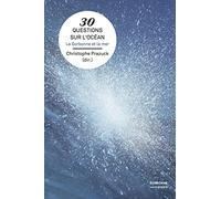 30 questions sur l'océan: La Sorbonne et la mer