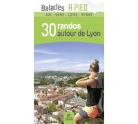 Autour de Lyon 30 Randos