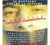 30 Rappeurs Contre La Censure - 30 rappeurs contre la censure : Censure Connexion