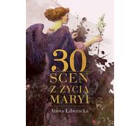 30 scènes de la vie de Marie