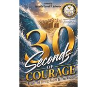 30 Seconds of Courage: From the Living Room to the Nation!