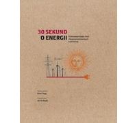 30 sekund o energii - Brian Clegg (Littérature, science et technologie en polonais)
