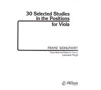 30 Selected Studies in the Position for Viola by Franz Wohlfahrt (1980) Sheet music