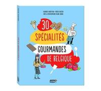 Les 30 spécialités gourmandes de belgique