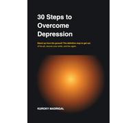30 Steps to overcome Depression