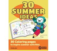 30 Summer Ideas · Coloring Book: 30 Lerny the Robot coloring pages to inspire summer activities, crafts and games. Includes a summer memory journal