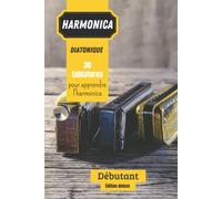 30 Tablatures harmonica débutant Édition Deluxe: Livre 30 tablatures d'harmonica pour débutant - Facile - | Pour ceux qui commencent à jouer | ... Couverture rigide | 15,9 x 23,5 cm | cadeau |