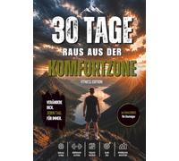 30 Tage raus aus der Komfortzone: Fitness Edition
