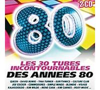 30 Tubes Incontournables des Années 80 /Vol.1