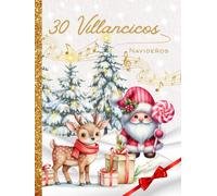 30 Villancicos Navideños Letras. Interior en color. Cartas para Papá Noel y Reyes Magos. Christmas songs book.: Cancionero Navidad Ilustrado