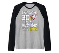 30 voyages autour du soleil, 30e anniversaire Manche Raglan