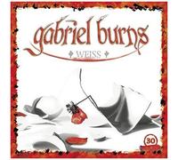 Burns, Gabriel – 30/Weiss – Édition remasterisée