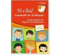30 X Daz - Grammatik Für 45 Minuten - Deutsch-Anfänger