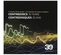 30 Years A Canadian Music Sampler