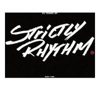 30 Years Of Strictly Rhythm - Part Two