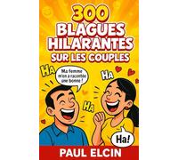 300 blagues hilarantes sur les couples