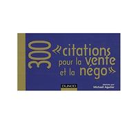 300 citations pour la vente et la négo