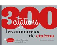 300 citations pour les amoureux de cinéma