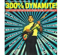 300% Dynamite Ska, Soul, Rocksteady, Funk and Dub in Jamaica