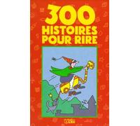 300 histoires pour rire