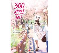 300 jours avec toi - vol. 01/2