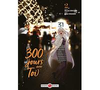 300 jours avec toi - vol. 02/2