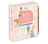 300 modèles à dessiner en pas à pas - Personnages