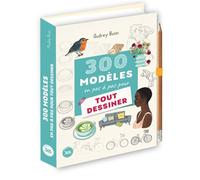 Audrey Bussi – 300 modèles en pas à pas pour tout dessiner – Guide – Relié