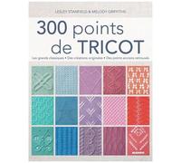 300 points de tricot – Les grands classiques; créations originales et points anciens – Mango