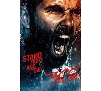 300 - Poster - Rise of an Empire - Fight and Die