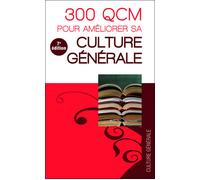 300 QCM pour améliorer sa culture générale (2011/2012) 4ème édition - Collectif - Studyrama Eds - broché - Guide